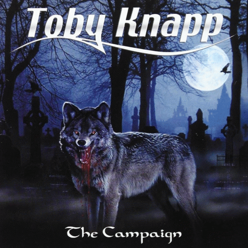 Toby Knapp : The Campaign
